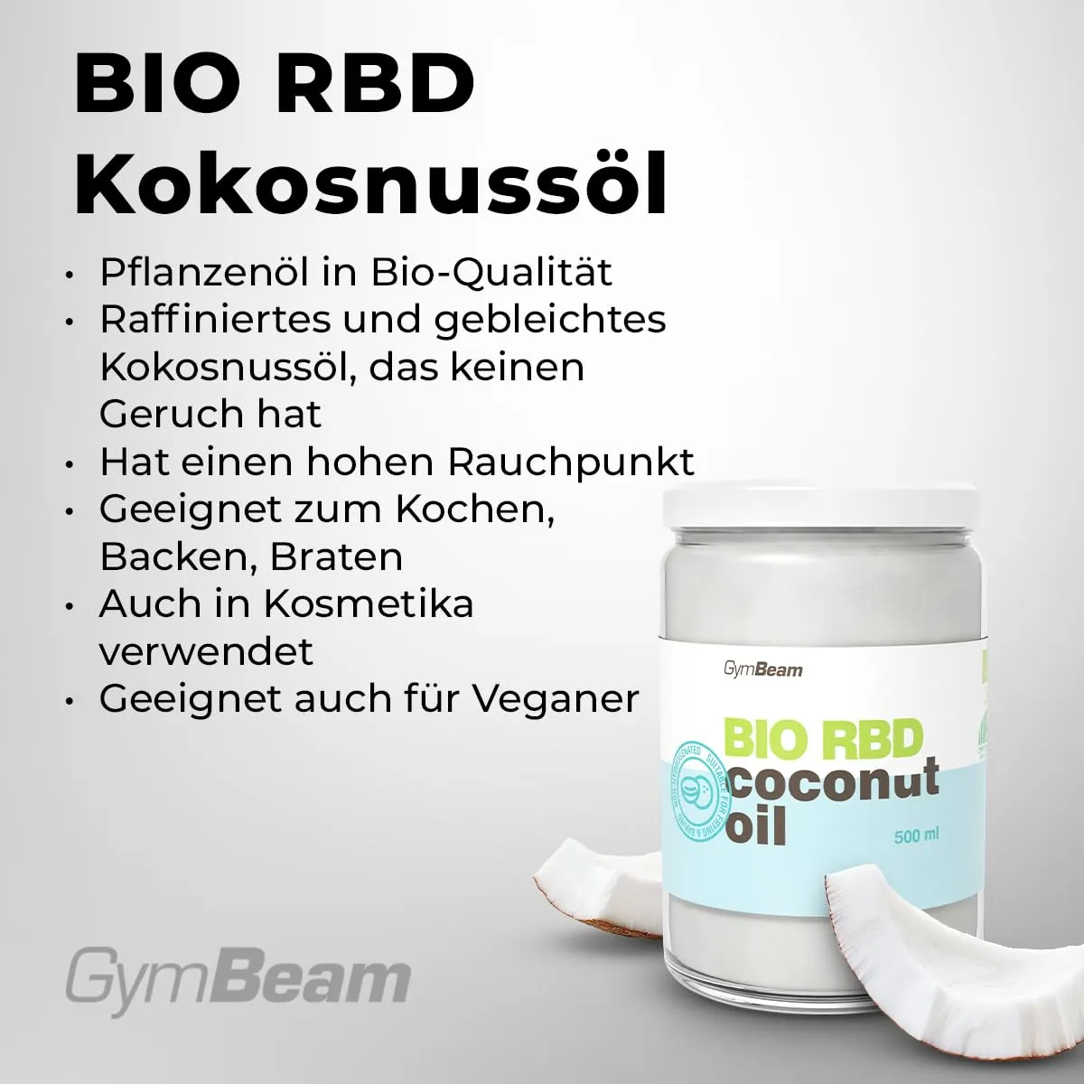 GymBeam Bio RBD Kokosnussöl 500 ml neutral hoher Rauchpunkt