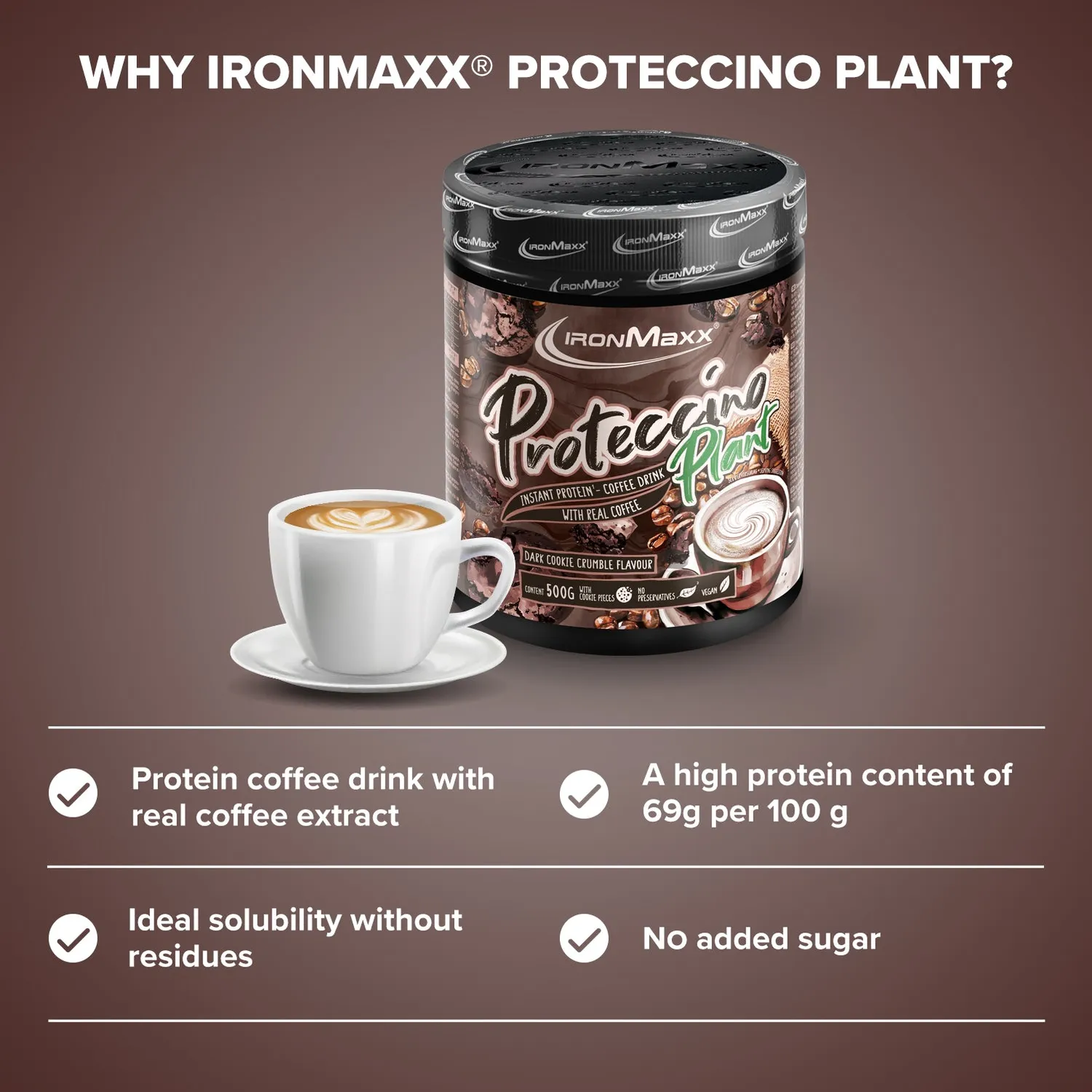 IronMaxx Proteccino Plant Proteinpulver 500g Dark Cookie Crumble vegan